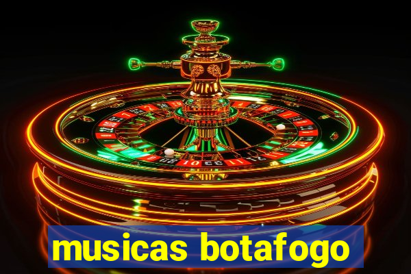 musicas botafogo